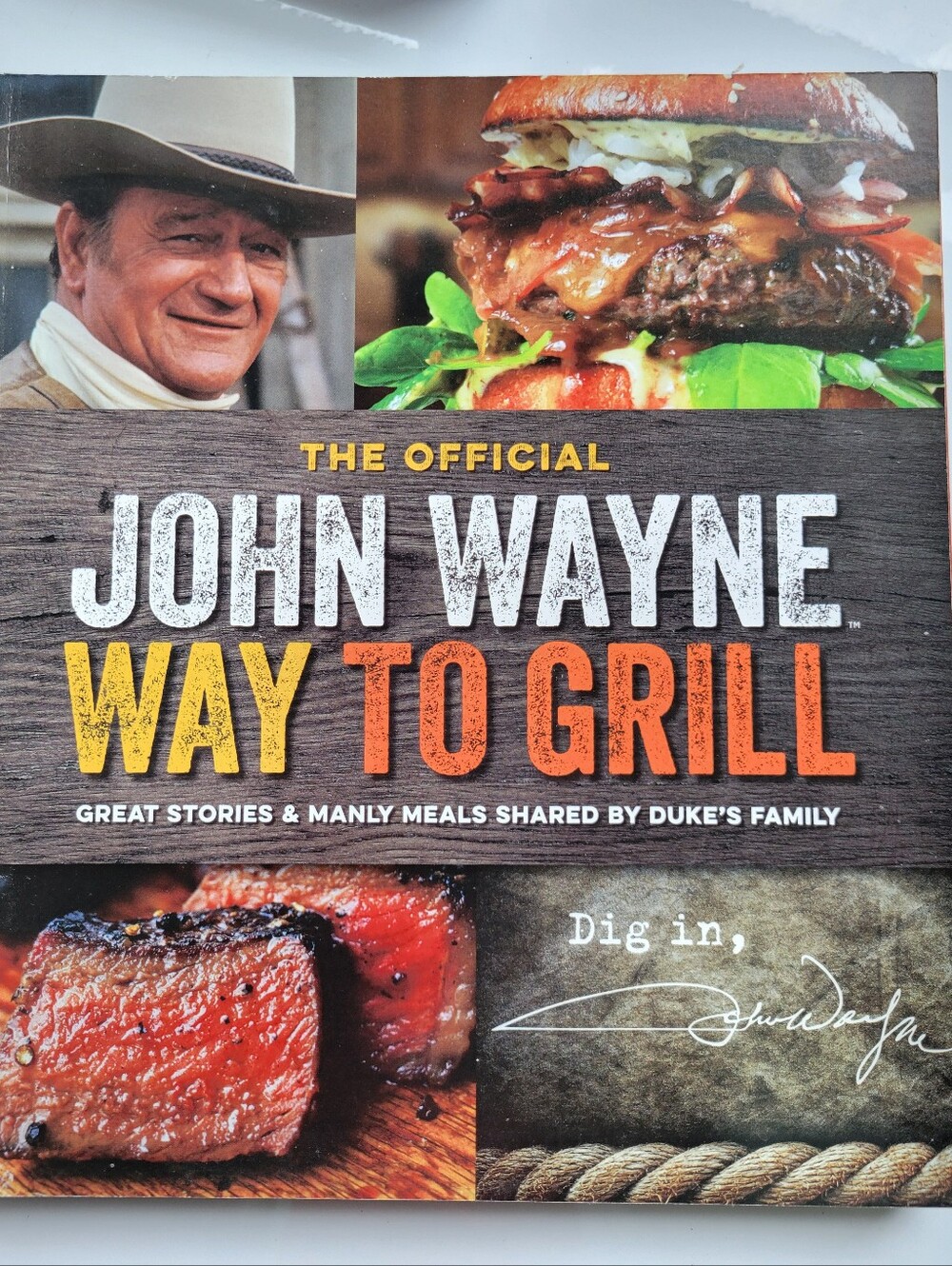 John Wayne Way to Grill Cookbook - Paperback
